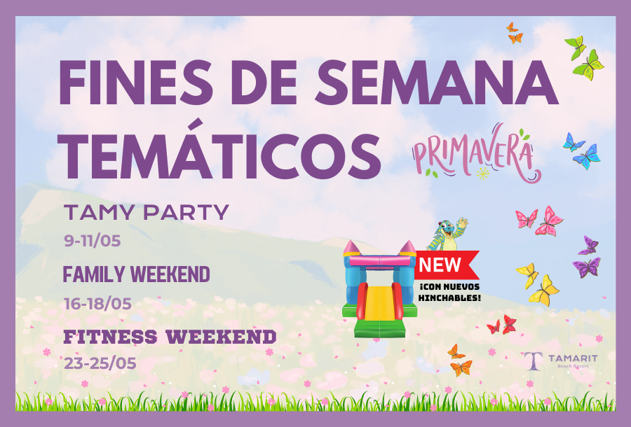 Fines de semana temáticos Primavera 9-25.05